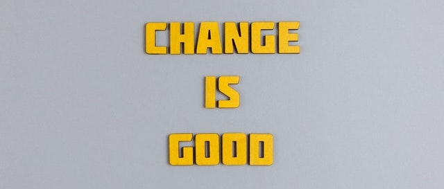 change is good in yellow letters